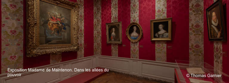 Exposition Madame de Maintenon. Dans les allées du pouvoir