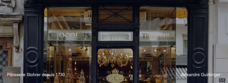 Pâtisserie Stohrer depuis 1730 Alexandre Guirkinger