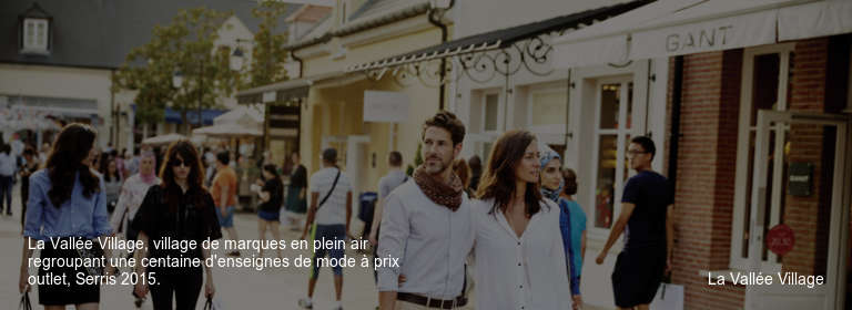 La Vallée Village, village de marques en plein air regroupant une centaine d'enseignes de mode à prix outlet, Serris 2015.