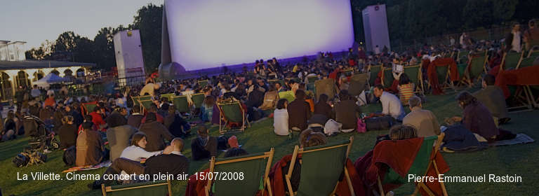 La Villette. Cinema concert en plein air. 15/07/2008