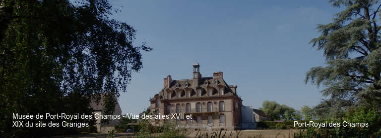 Musée de Port-Royal des Champs - Vue des ailes XVII et XIX du site des Granges