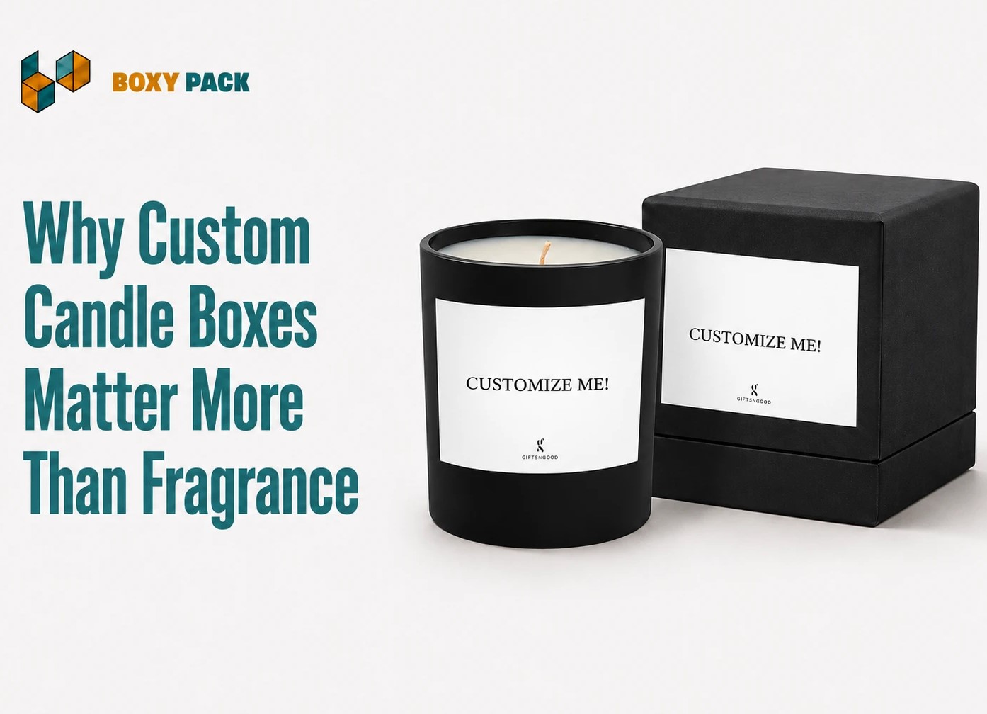 Why Custom Candle Boxes Matter More Than Fragrance