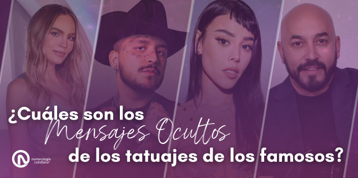 ¿Cuáles son los mensajes ocultos de los tatuajes de los famosos?