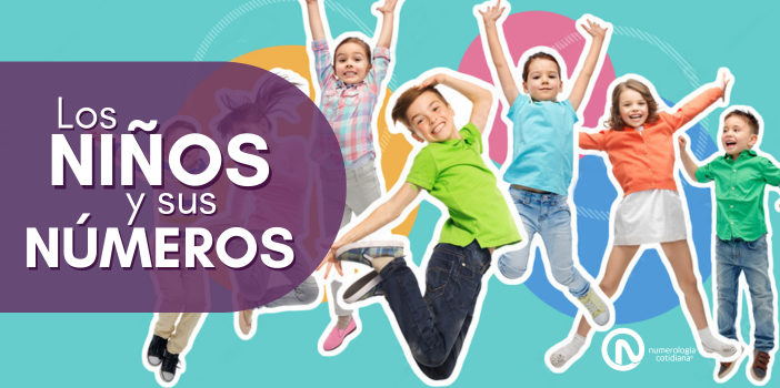 Numerología Infantil: Descubre las fortalezas de tus hijos.