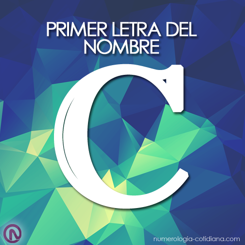 Primer Letra de Tu Nombre - Letra C