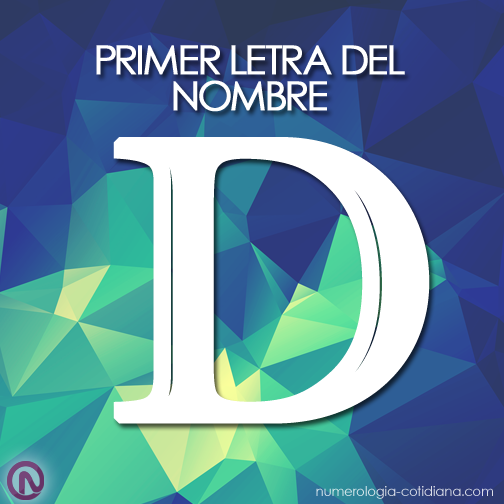 Primer Letra de Tu Nombre - Letra D