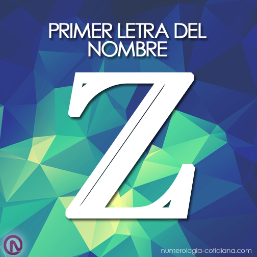 Primer Letra de Tu Nombre - Letra Z