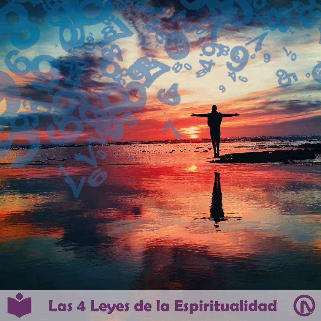 Las 4 Leyes de la Espiritualidad