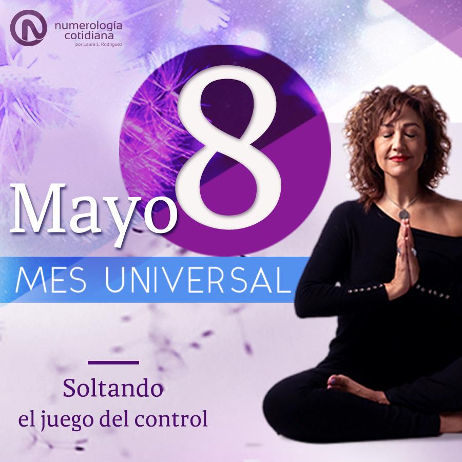 Mayo | Mes 8 Soltando el juego del control