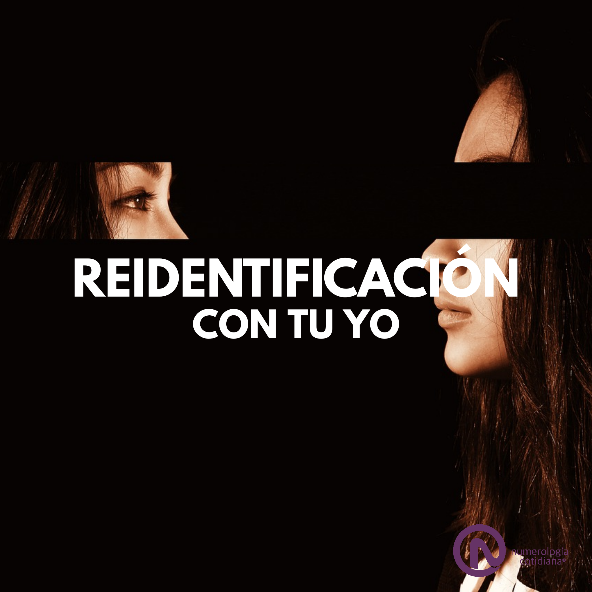 Reidentificación con tu Yo