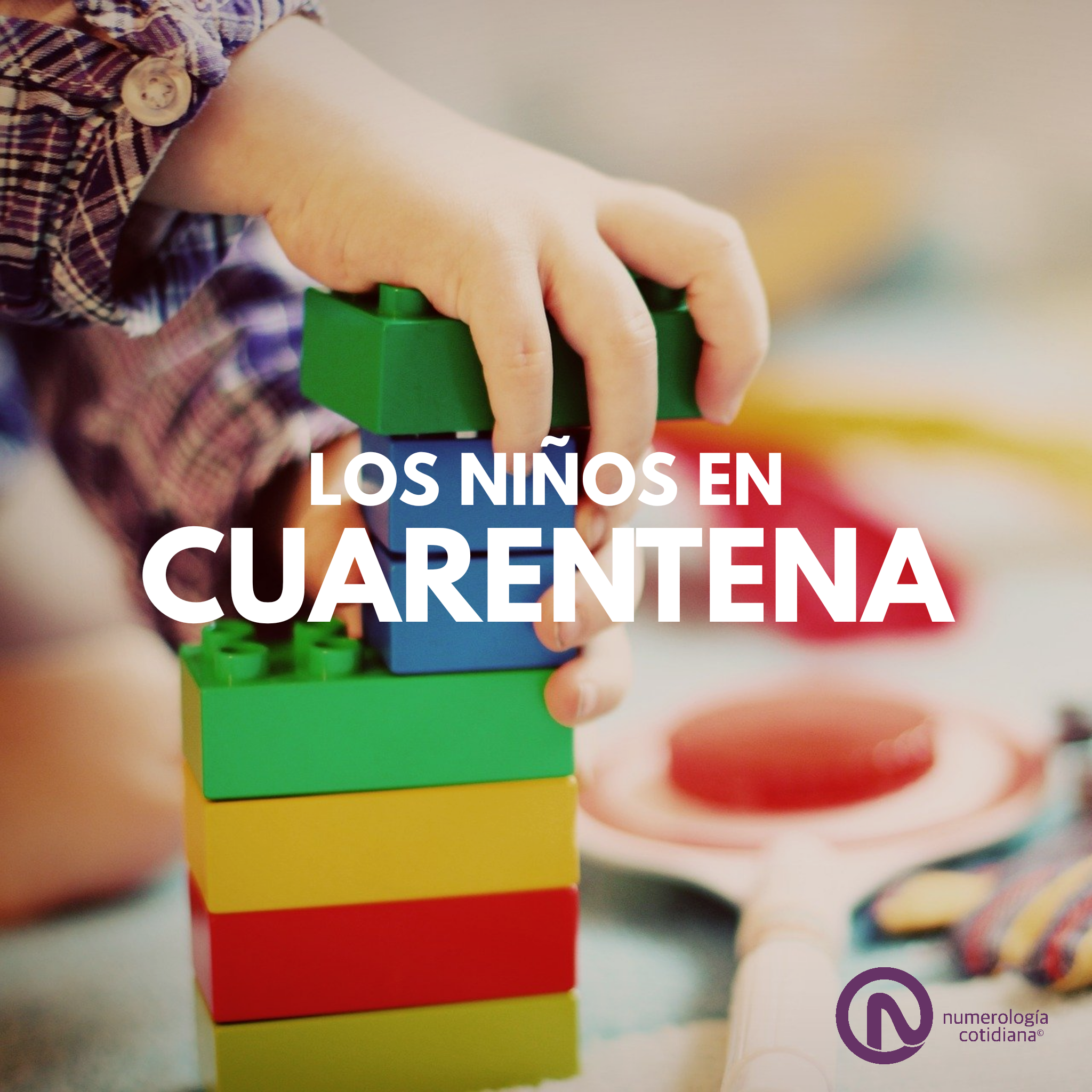 Los Niños en Cuarentena