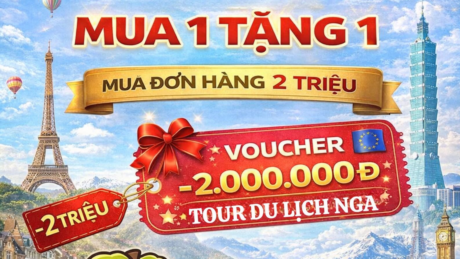 KHUYẾN MẠI MUA 1 TẶNG 1 – KHÁM PHÁ NƯỚC NGA CÙNG EUPHORIA