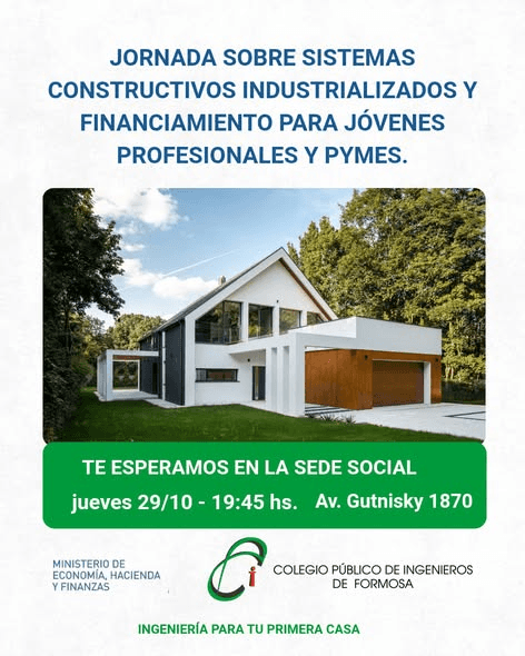 Jornada sobre Sistemas Constructivos Industrializados y Financiamiento para Jóvenes Profesionales y PyMEs