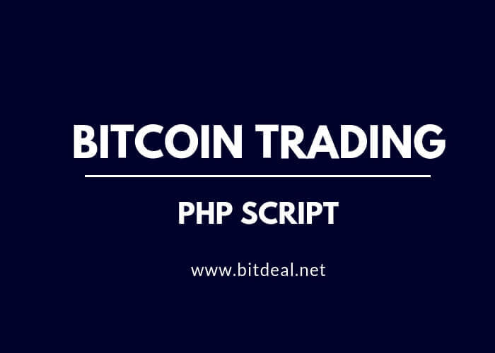 Bitcoin Trading Script Php !   With Free Add Ons Bitdeal - 