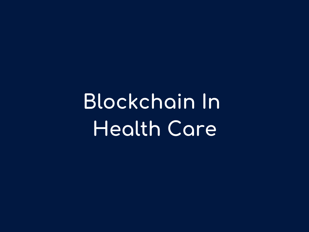How Blockchain Technology Supports Healthcare Industry How Blockchain Technology Supports Healthcare Industry