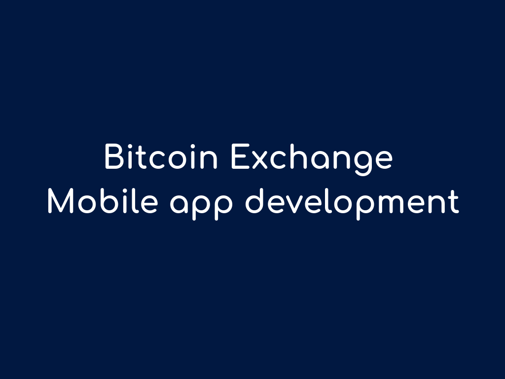 Bitcoin Exchange Mobile Application Development Services Bitdeal - 