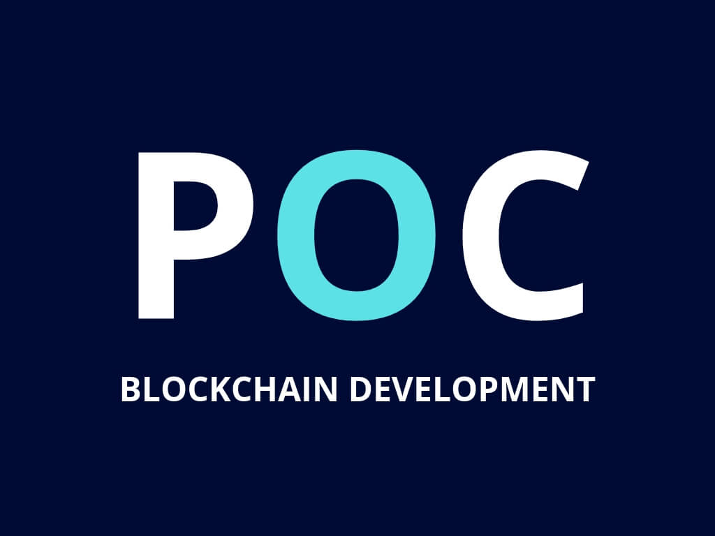 POC Blockchain Development POC Blockchain Development