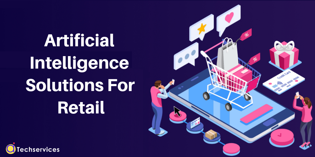 How Artificial Intelligence will save the Retail Sector?