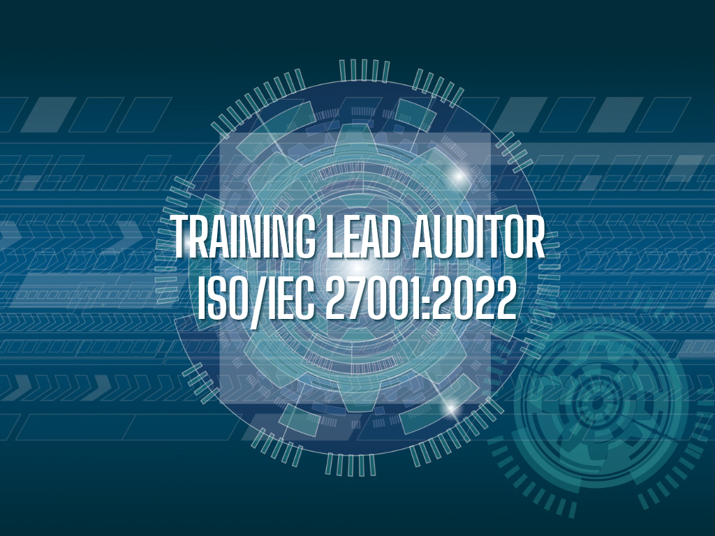 Lead Auditor ISO/IEC 27001:2022