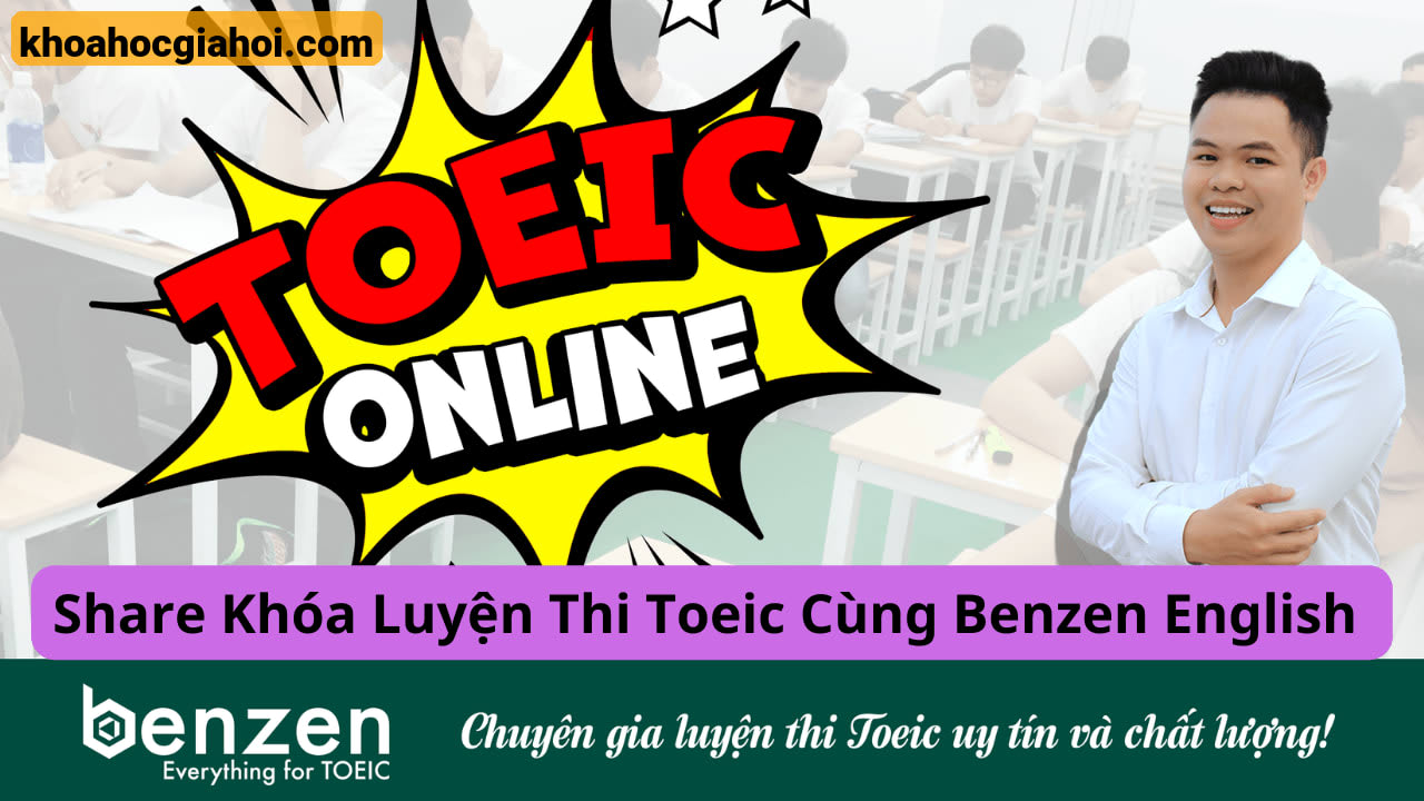 Khóa Luyện Thi Toeic Cùng Benzen English