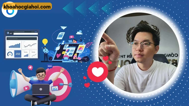 Khóa Học Facebook Ads Căn Bản Từ A-z