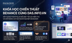 Khóa Học Chiến Thuật Behance Cùng DAS.info.vn