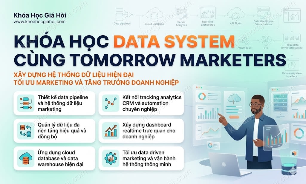 Khóa Học Data System Cùng Tomorrow Marketers