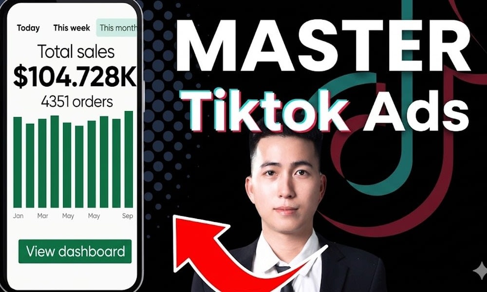 Khóa Học Quảng Cáo Tiktok Ads 2025 - Master Tiktok Ads