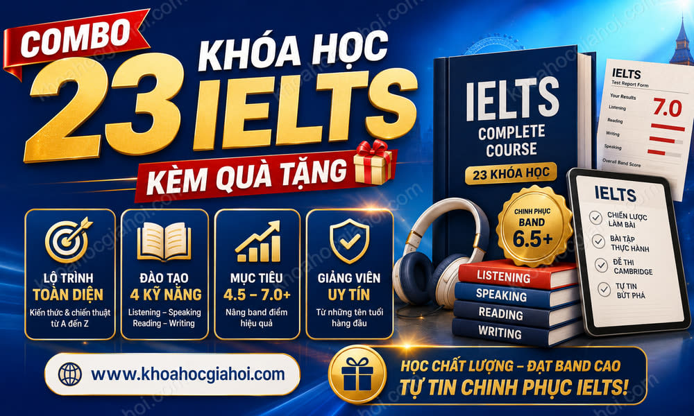 Combo 23 Khóa Học IELTS Kèm Quà Tặng