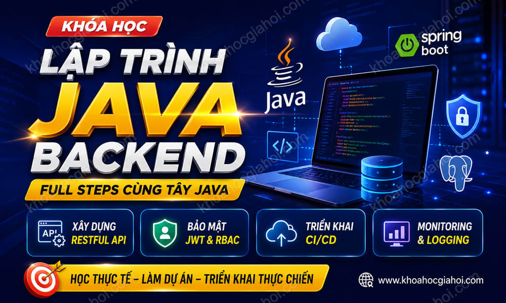 Khóa Học Lập Trình Java Backend Full Steps Cùng Tây Java