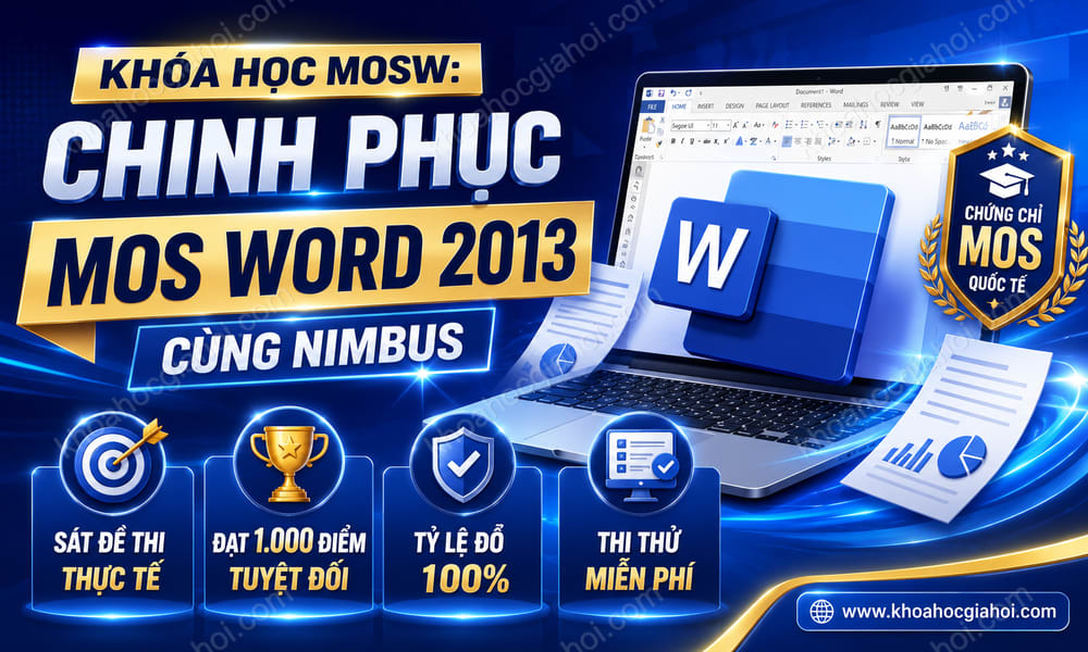 Khóa học MOSW: Chinh phục MOS Word 2013 cùng Nimbus