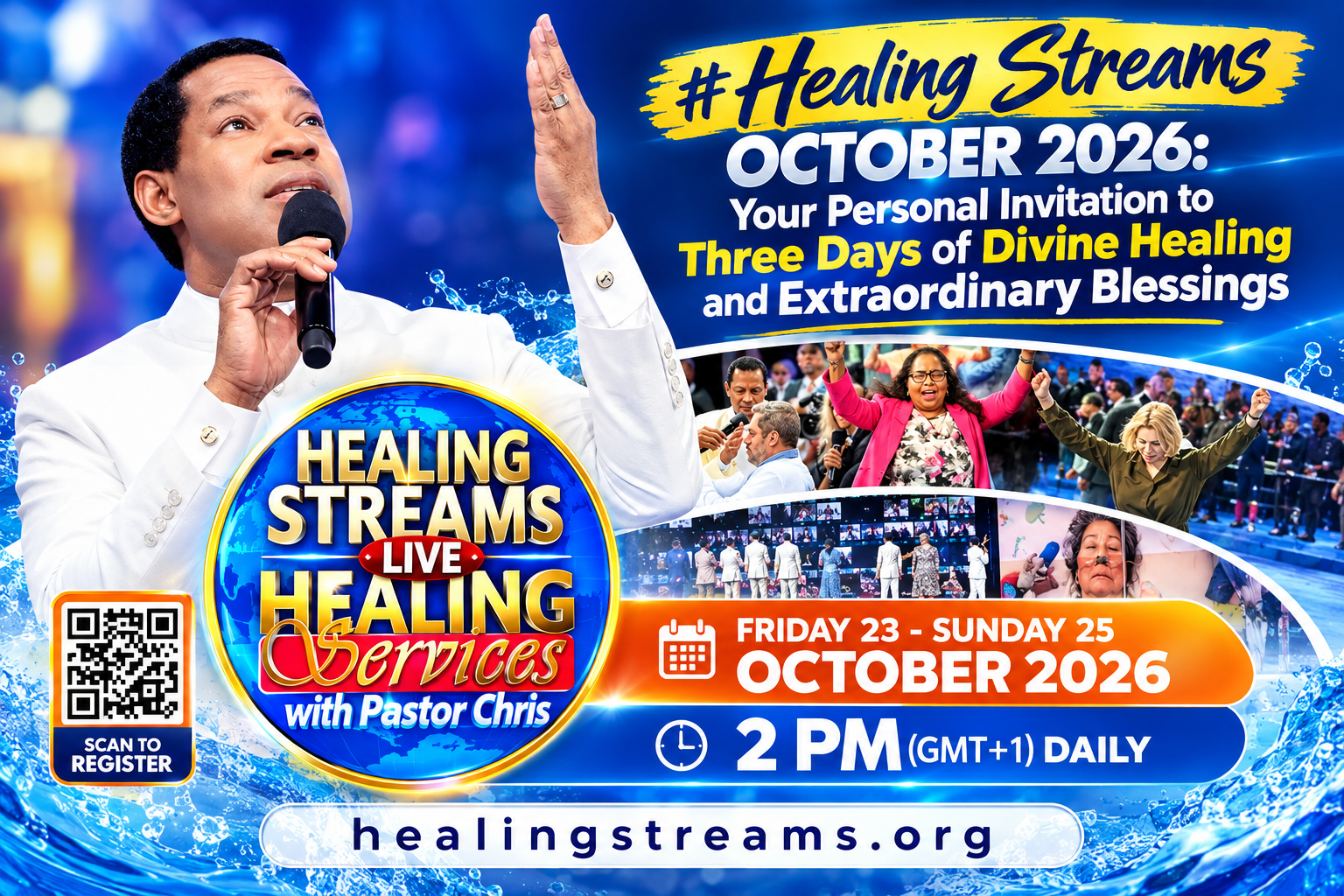 Healing Streams October 2026: Your Personal Invitation to Three Days of Divine Healing and Extraordinary Blessings
