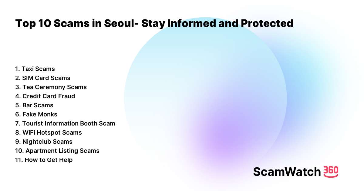 Top 10 Scams in Seoul- Stay Informed and Protected