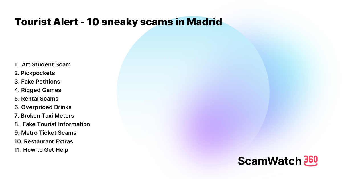 Tourist Alert - 10 sneaky scams in Madrid