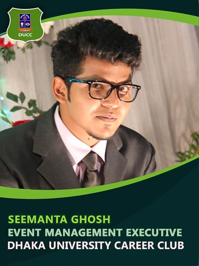 Seemanto Ghosh - Executive-Dhaka University Career Club