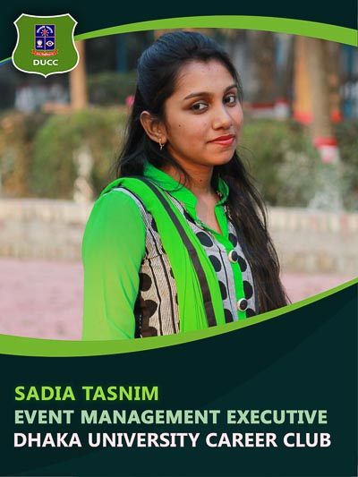 Sadia Tasnim - Executive-Dhaka University Career Club