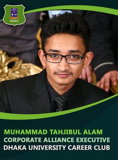 MD.Tahjibul Alam - Executive-Dhaka University Career Club