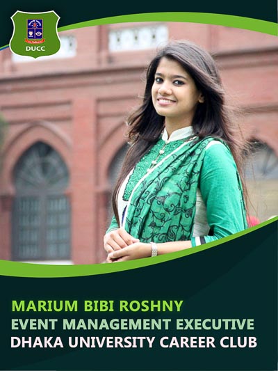 Marium Bibi Roshny - Executive-Dhaka University Career Club