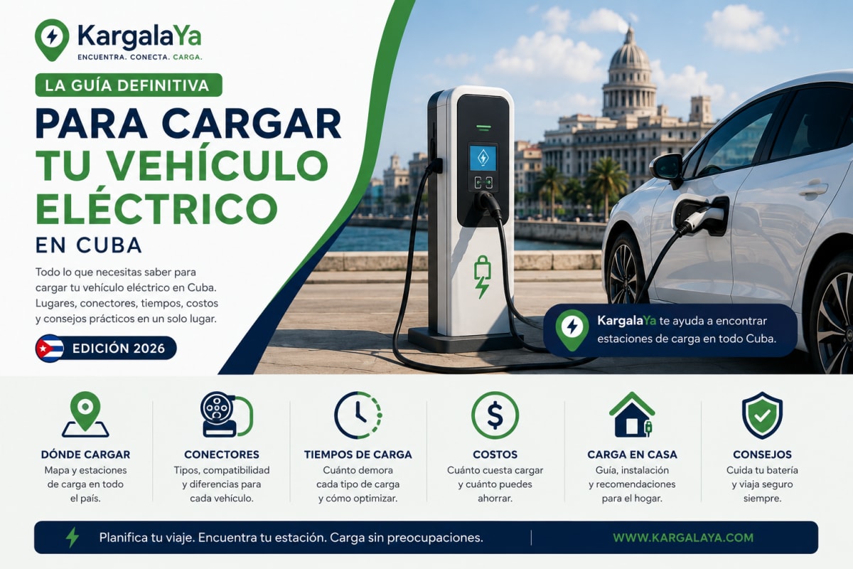 La Guía Definitiva para Cargar un Vehículo Eléctrico en Cuba (2026)