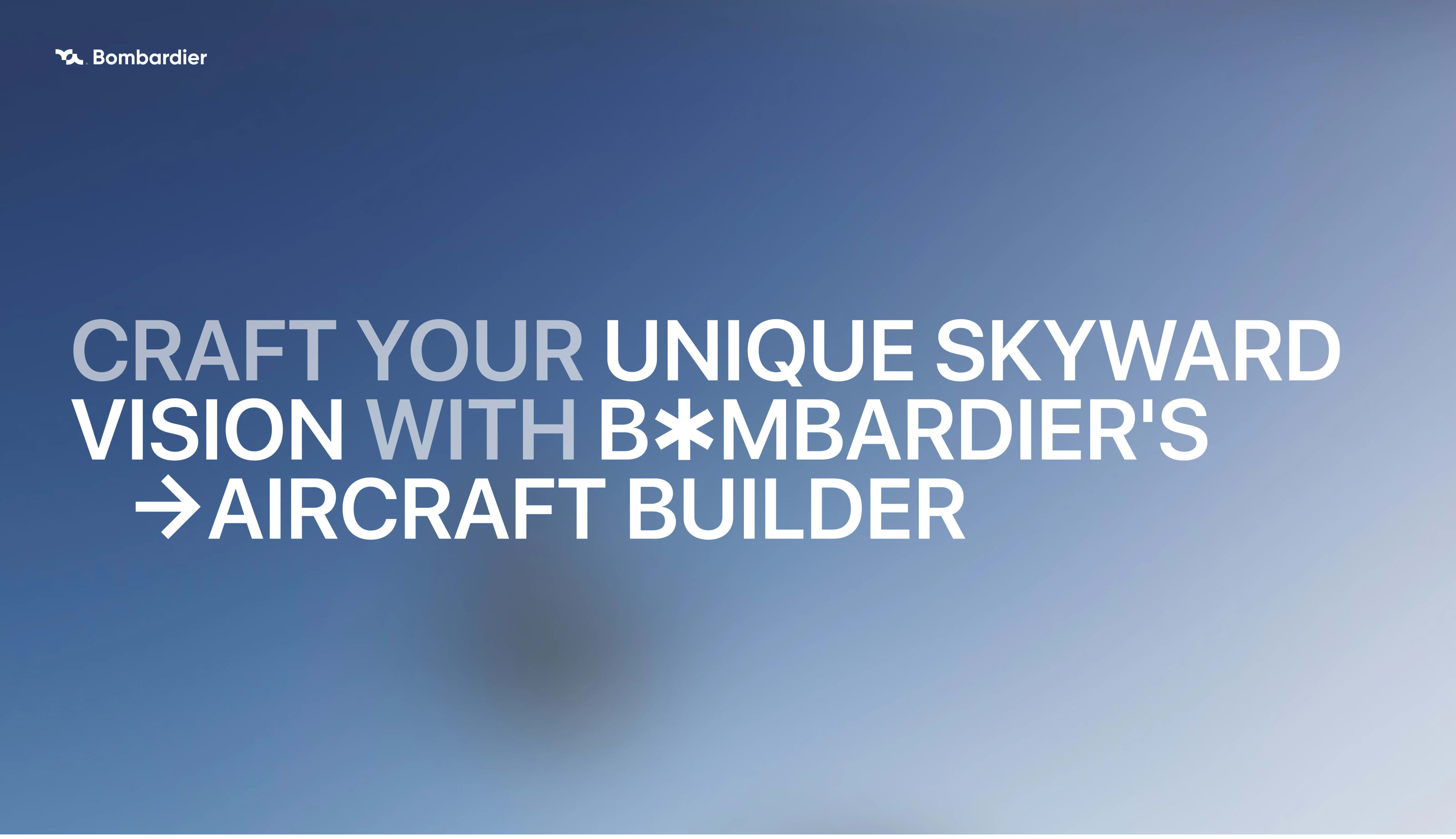 Screenshot of Bombardier\'s Aircraft Builder, promoting "Craft Your Unique Skyward Vision".