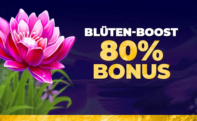 Blüten-Boost 80% Bonus