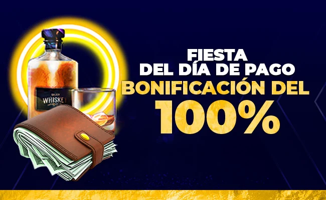  Bono del 100% para la fiesta del día de pago