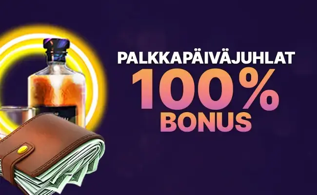 Palkkapäiväjuhlien 100 % bonus