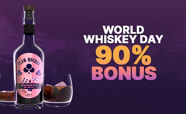 World Whiskey Day 90% Bonus