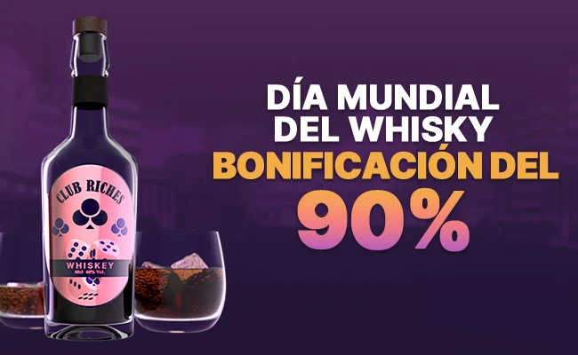 Día Mundial del Whisky  Bonificación del 100%