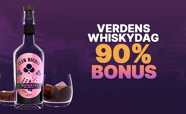 Verdens Whiskydag  90 % bonus