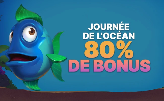 Journée de l'océan  80 % de bonus