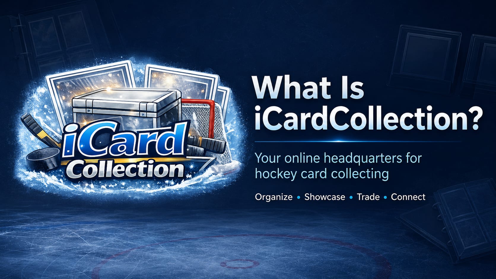 iCardCollection blog cover image with logo, hockey card collecting tagline, and dark icy background.