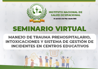 MANEJO DE TRAUMA PREHOSPITALARIO,  INTOXICACIONES Y SISTEMA DE GESTIÓN DE  INCIDENTES EN CENTROS EDUCATIVOS