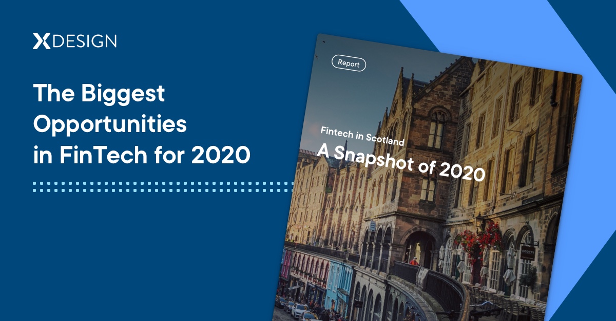Cover of xDesign's report: Fintech in Scotland: A Snapshot of 2020